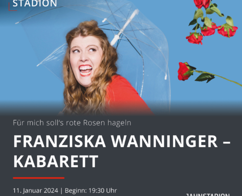 Man sieht eine rot gekleidete Frau, die einen durchsichtigen Schirm hält, auf den es rote Rosen regnet. Es ist die Veranstaltungsankündigung zum Kabarett von Franziska Wanninger.